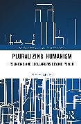 Livre Relié Pluralizing Humanism de Slavica Jakeli