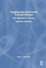 Livre Relié Stepping into Emotionally Focused Therapy de Lorrie L. Brubacher