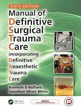 Kartonierter Einband Manual of Definitive Surgical Trauma Care von Kenneth David White, Jonathan Boffard