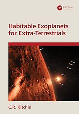 Livre Relié Habitable Exoplanets for Extra-Terrestrials de C.R. Kitchin