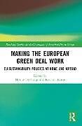 Couverture cartonnée Making the European Green Deal Work de 