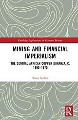 Livre Relié Mining and Financial Imperialism de Timo Särkkä