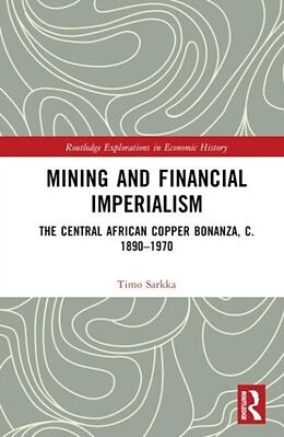 Livre Relié Mining and Financial Imperialism de Timo Särkkä