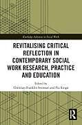 Couverture cartonnée Revitalising Critical Reflection in Contemporary Social Work Research, Practice and Education de 