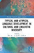 Couverture cartonnée Typical and Atypical Language Development in Cultural and Linguistic Diversity de 