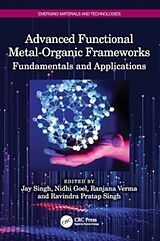 Couverture cartonnée Advanced Functional Metal-Organic Frameworks de Jay Goel, Nidhi Verma, Ranjana Pratap Singh Singh