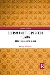 Kartonierter Einband Sufism and the Perfect Human von Fitzroy Morrissey