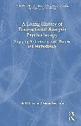 Livre Relié A Living History of Transactional Analysis Psychotherapy de Steff Oates, Diana Deaconu