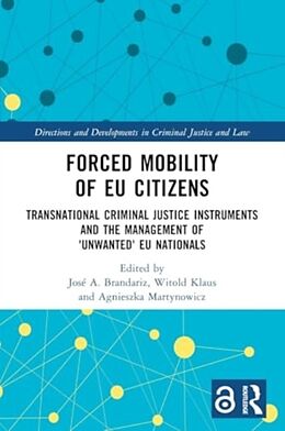 Couverture cartonnée Forced Mobility of EU Citizens de Jose A. (University of a Coruna, Spain) Brandariz