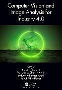 Couverture cartonnée Computer Vision and Image Analysis for Industry 4.0 de 