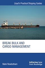 Couverture cartonnée Break Bulk and Cargo Management de Mark Rowbotham