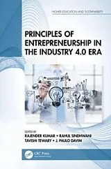 Kartonierter Einband Principles of Entrepreneurship in the Industry 4.0 Era von Rajender Sindhwani, Rahul Tewary, Tavishi ( Kumar