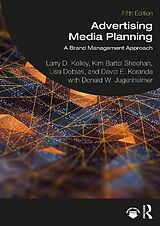 Couverture cartonnée Advertising Media Planning de Larry D. Kelley, Kim Bartel Sheehan, Lisa Dobias