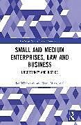 Couverture cartonnée Small and Medium Enterprises, Law and Business de Winczorek Jan, Karol Muszynski