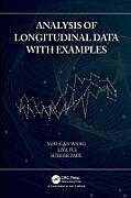 Kartonierter Einband Analysis of Longitudinal Data with Examples von You-Gan Wang, Liya Fu, Sudhir Paul