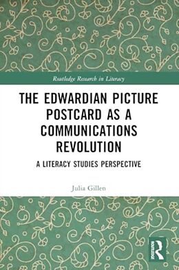 Couverture cartonnée The Edwardian Picture Postcard as a Communications Revolution de Julia Gillen