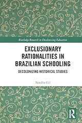 Couverture cartonnée Exclusionary Rationalities in Brazilian Schooling de Natália Gil