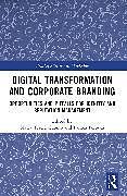 Couverture cartonnée Digital Transformation and Corporate Branding de 