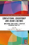 Couverture cartonnée Educational Leadership and Asian Culture de 