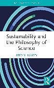 Couverture cartonnée Sustainability and the Philosophy of Science de Jeffry L. Ramsey