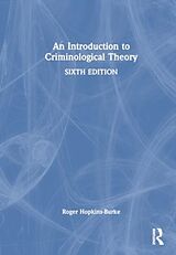 Couverture cartonnée An Introduction to Criminological Theory de Roger Hopkins Burke