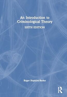 Livre Relié An Introduction to Criminological Theory de Roger Hopkins Burke