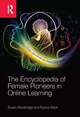 Couverture cartonnée The Encyclopedia of Female Pioneers in Online Learning de Susan Bainbridge, Norine Wark