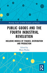 Couverture cartonnée Public Goods and the Fourth Industrial Revolution de Maria Ponka