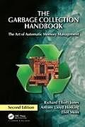 Kartonierter Einband The Garbage Collection Handbook von Richard Jones, Antony Hosking, Eliot Moss
