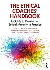 Couverture cartonnée The Ethical Coaches Handbook de Wendy-Ann Passmore, Jonathan Turner, Eve La Smith