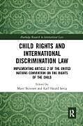 Couverture cartonnée Child Rights and International Discrimination Law de Marit Svig, Karl Skivenes