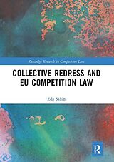 Couverture cartonnée Collective Redress and EU Competition Law de Eda ahin