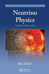 Kartonierter Einband Neutrino Physics von Kai Zuber