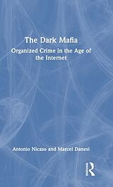 Livre Relié The Dark Mafia de Antonio Nicaso, Marcel Danesi