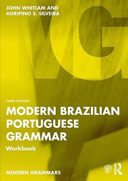 Couverture cartonnée Modern Brazilian Portuguese Grammar Workbook de John Whitlam, Agripino S. Silveira