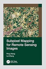 Couverture cartonnée Subpixel Mapping for Remote Sensing Images de Wang Peng, Zhang Lei