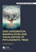 Couverture cartonnée Data Integration, Manipulation and Visualization of Phylogenetic Trees de Guangchuang Yu