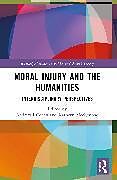 Couverture cartonnée Moral Injury and the Humanities de 