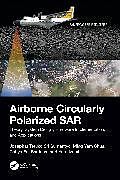 Couverture cartonnée Airborne Circularly Polarized SAR de Josaphat Tetuko Sri Sumantyo, Ming Yam Chua, Cahya Edi Santosa