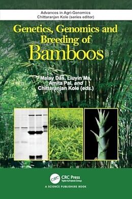 Couverture cartonnée Genetics, Genomics and Breeding of Bamboos de Malay Ma, Liuyin Pal, Amita Kole, Chittaranja Das