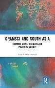 Livre Relié Gramsci and South Asia de Arun Kumar Patnaik