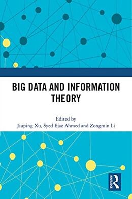 Couverture cartonnée Big Data and Information Theory de Jiuping (Sichuan University, Chengdu, China) A Xu