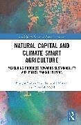 Livre Relié Natural Capital and Climate Smart Agriculture de Pradyot Ranjan Jena, Shunsuke Managi, Ritanjali Majhi