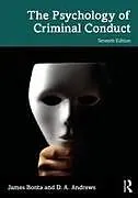 Kartonierter Einband (Kt) The Psychology of Criminal Conduct von James Bonta, D. A. Andrews