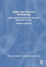 Livre Relié Single Case Research Methodology de Jennifer R. (Vanderbilt University, Usa) Ledford