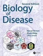 Couverture cartonnée Biology of Disease de Ahmed Nessar, Chris Smith, Wang Qiuyu