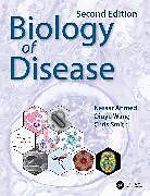 Livre Relié Biology of Disease de Ahmed Nessar, Chris Smith, Wang Qiuyu