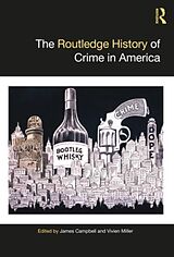 Livre Relié The Routledge History of Crime in America de James Miller, Vivien (University of Nott Campbell