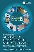 Livre Relié Advanced Unsaturated Soil Mechanics de Charles W.W. Ng, Chao Zhou, Junjun Ni