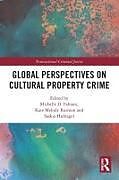 Couverture cartonnée Global Perspectives on Cultural Property Crime de Michelle D. Burmon, Kate Melody Hufnagel, Fabiani